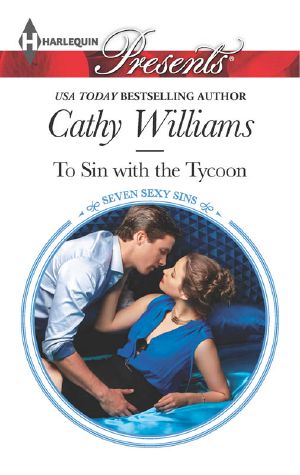 [Seven Sexy Sins 01] • To Sin With the Tycoon